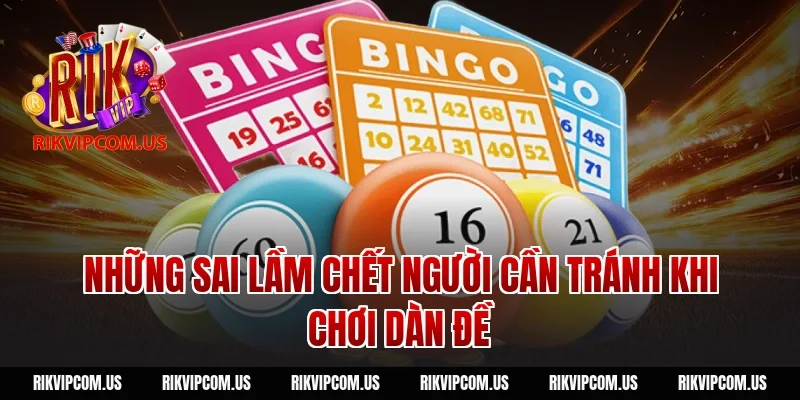 Những sai lầm chết người cần tránh khi chơi dàn đề